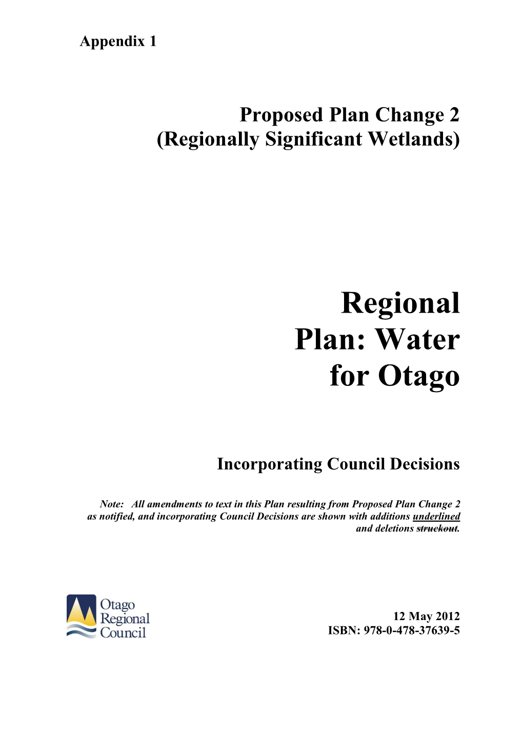 (Regionally Significant Wetlands) Regional Plan: Water for Otago