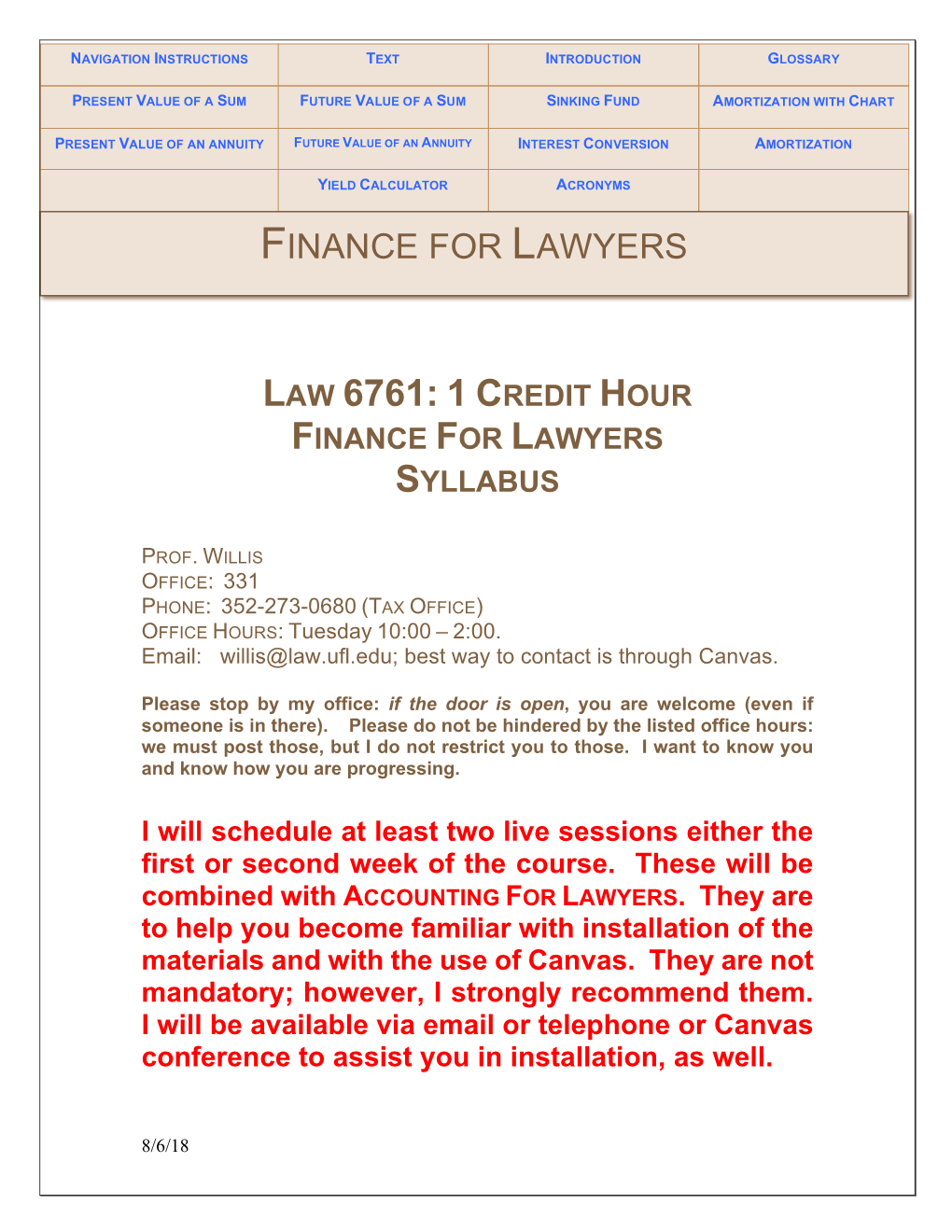 Law 6761: 1 Credit Hour Finance for Lawyers Syllabus