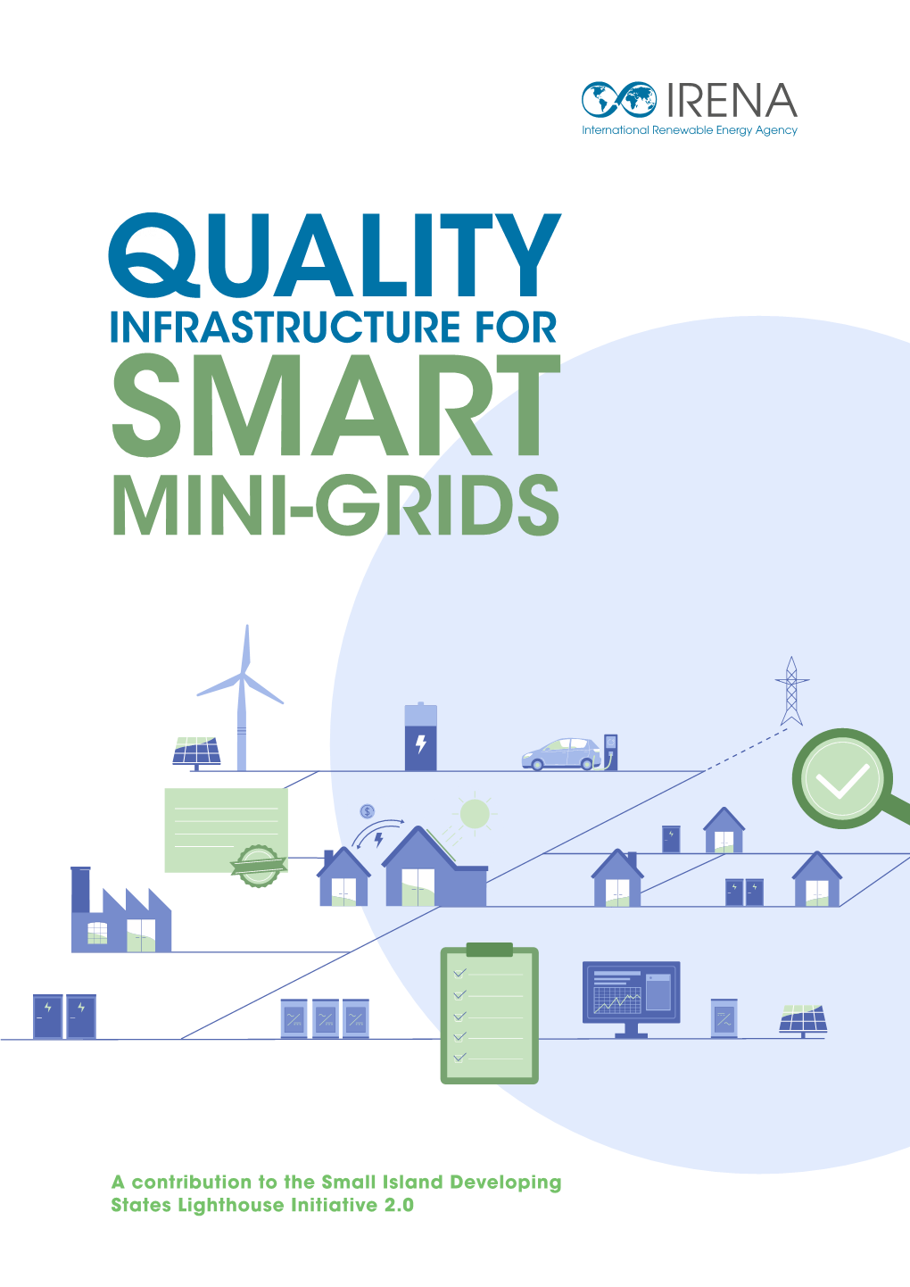 Quality Infrastructure for Smart Mini-Grids