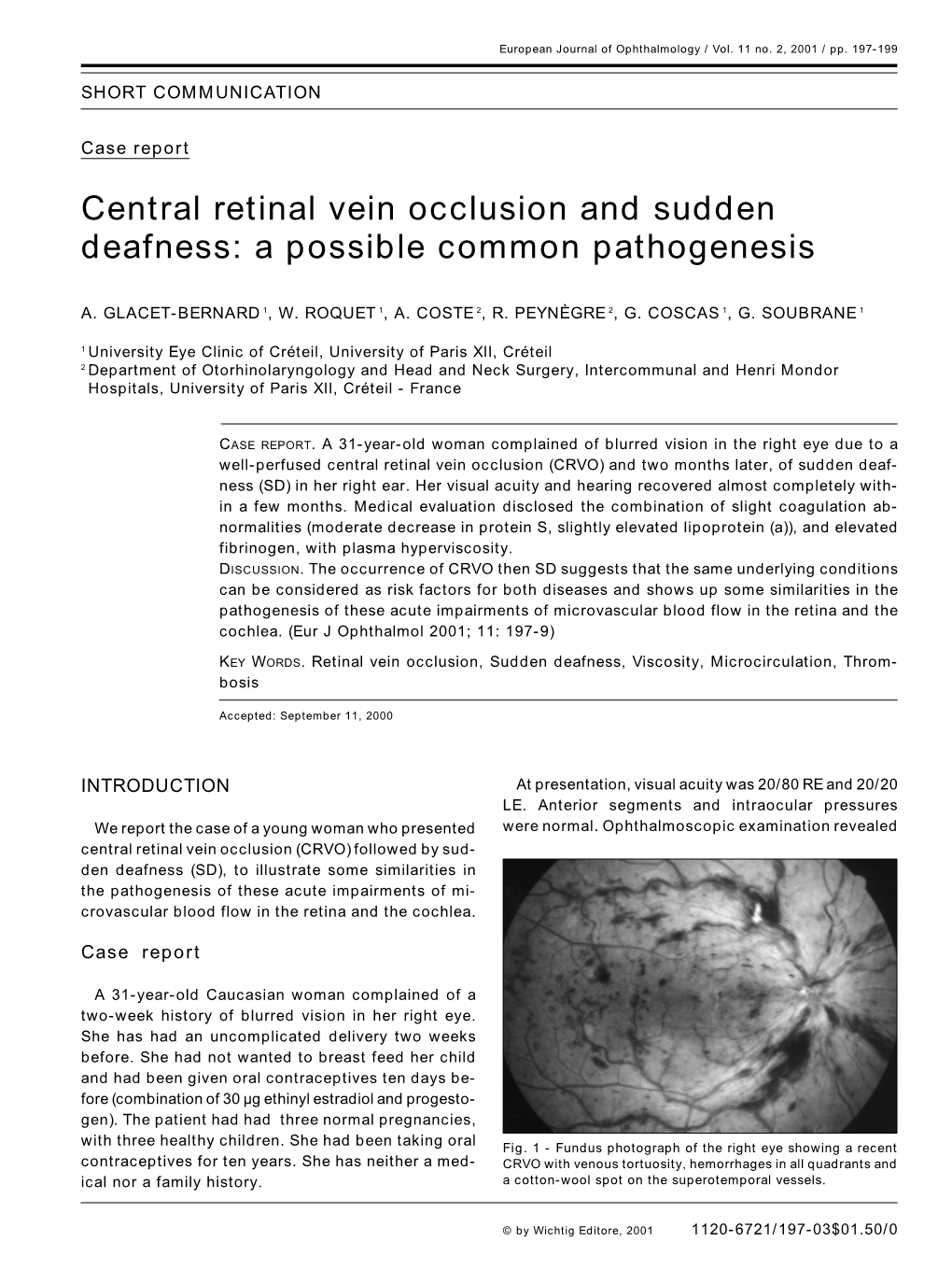 Central Retinal Vein Occlusion and Sudden Deafness: a Possible Common Pathogenesis