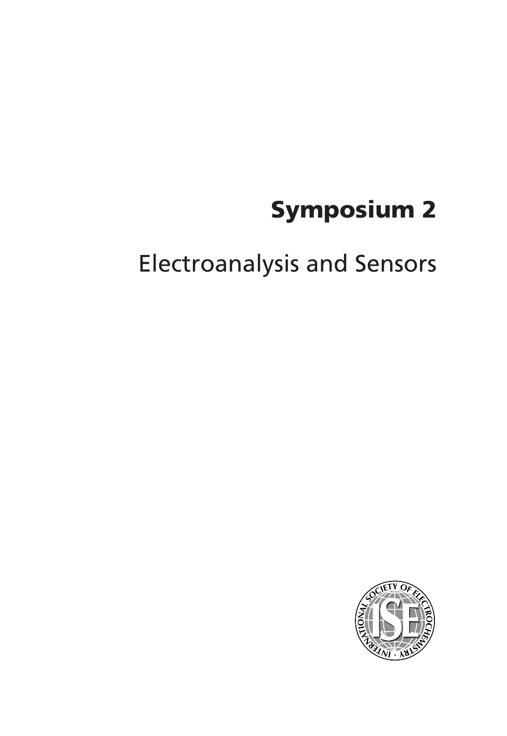 Symposium 2 Electroanalysis and Sensors