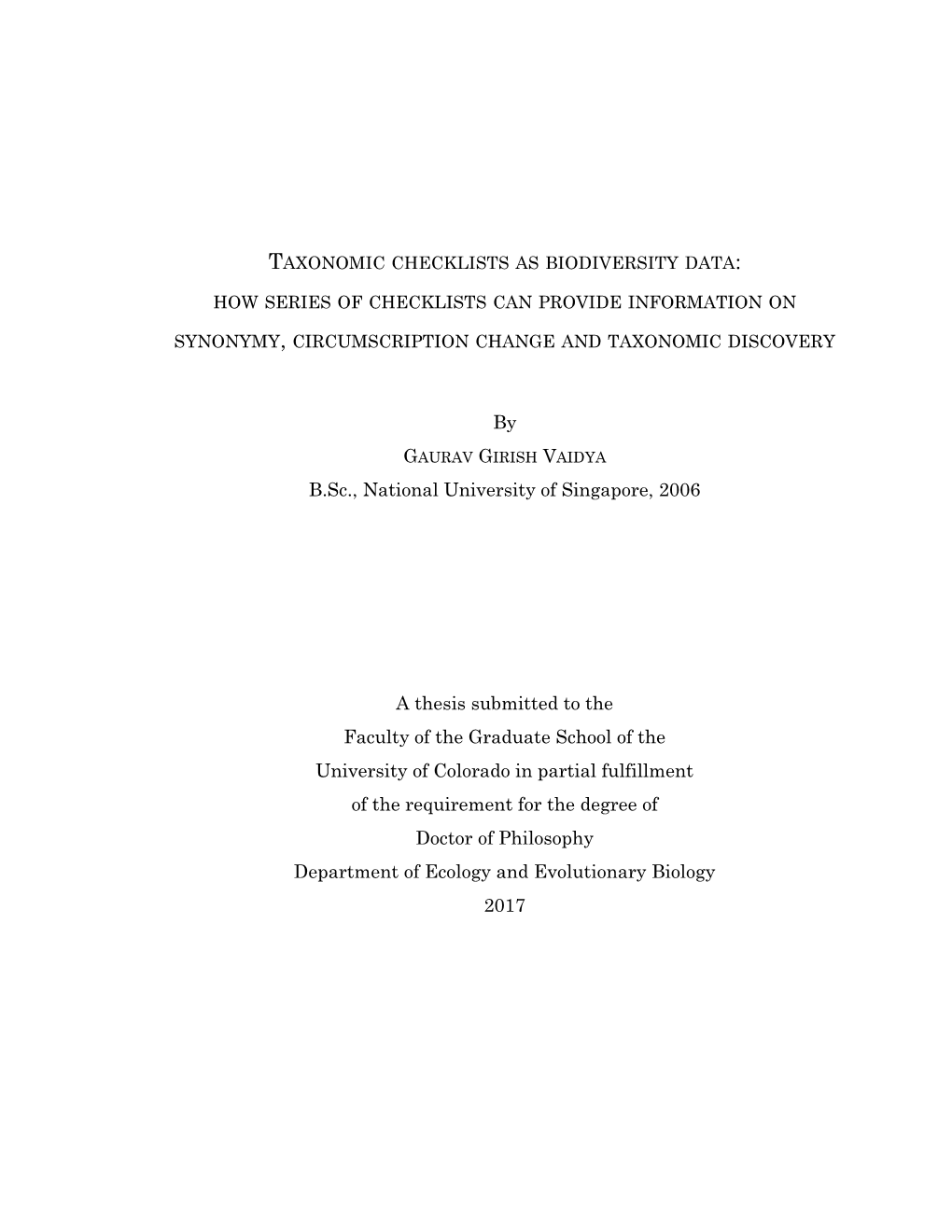 By B.Sc., National University of Singapore, 2006 a Thesis Submitted to the Faculty of the Graduate School of the University of C