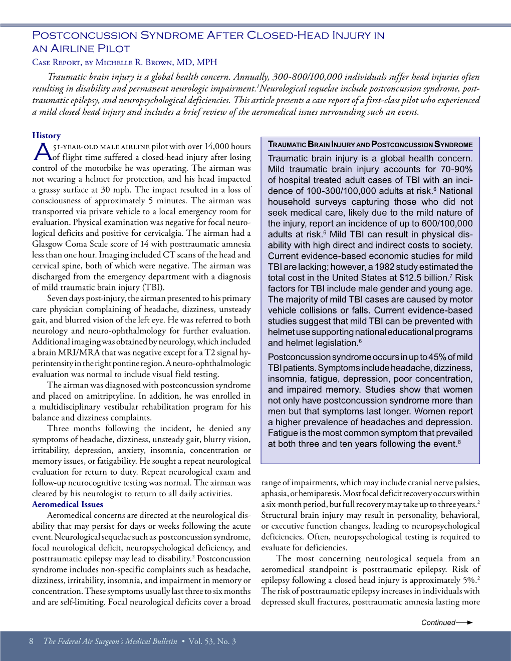 Postconcussion Syndrome After Closed-Head Injury in an Airline Pilot Case Report, by Michelle R