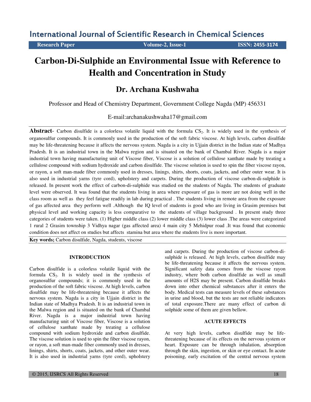 Carbon-Di-Sulphide an Environmental Issue with Reference to Health and Concentration in Study Dr