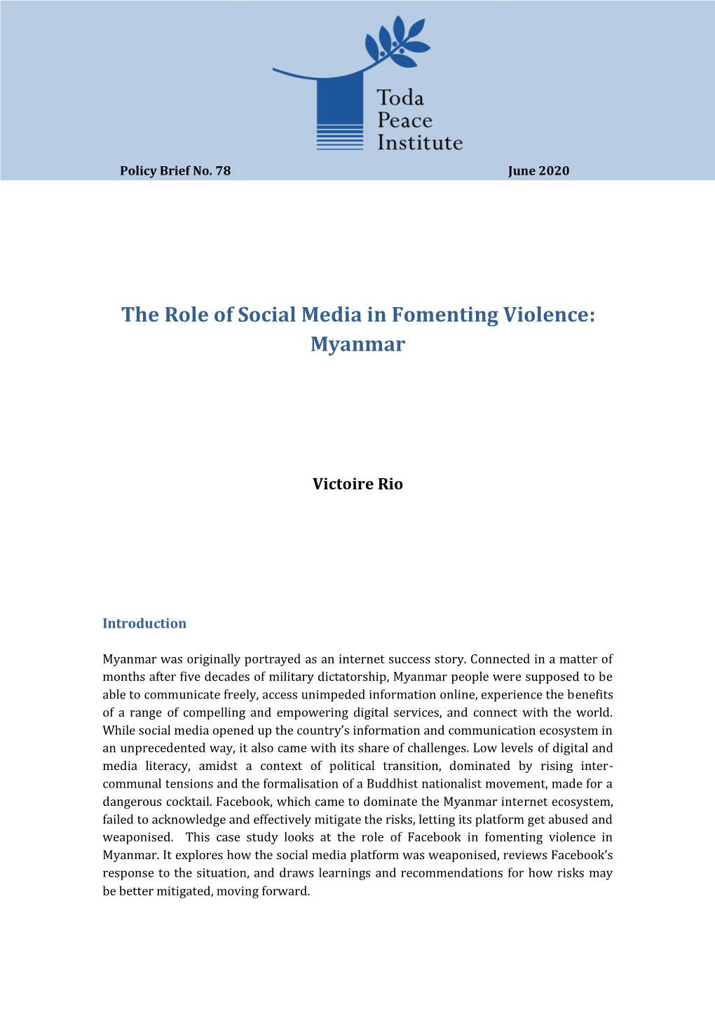 The Role of Social Media in Fomenting Violence: Myanmar