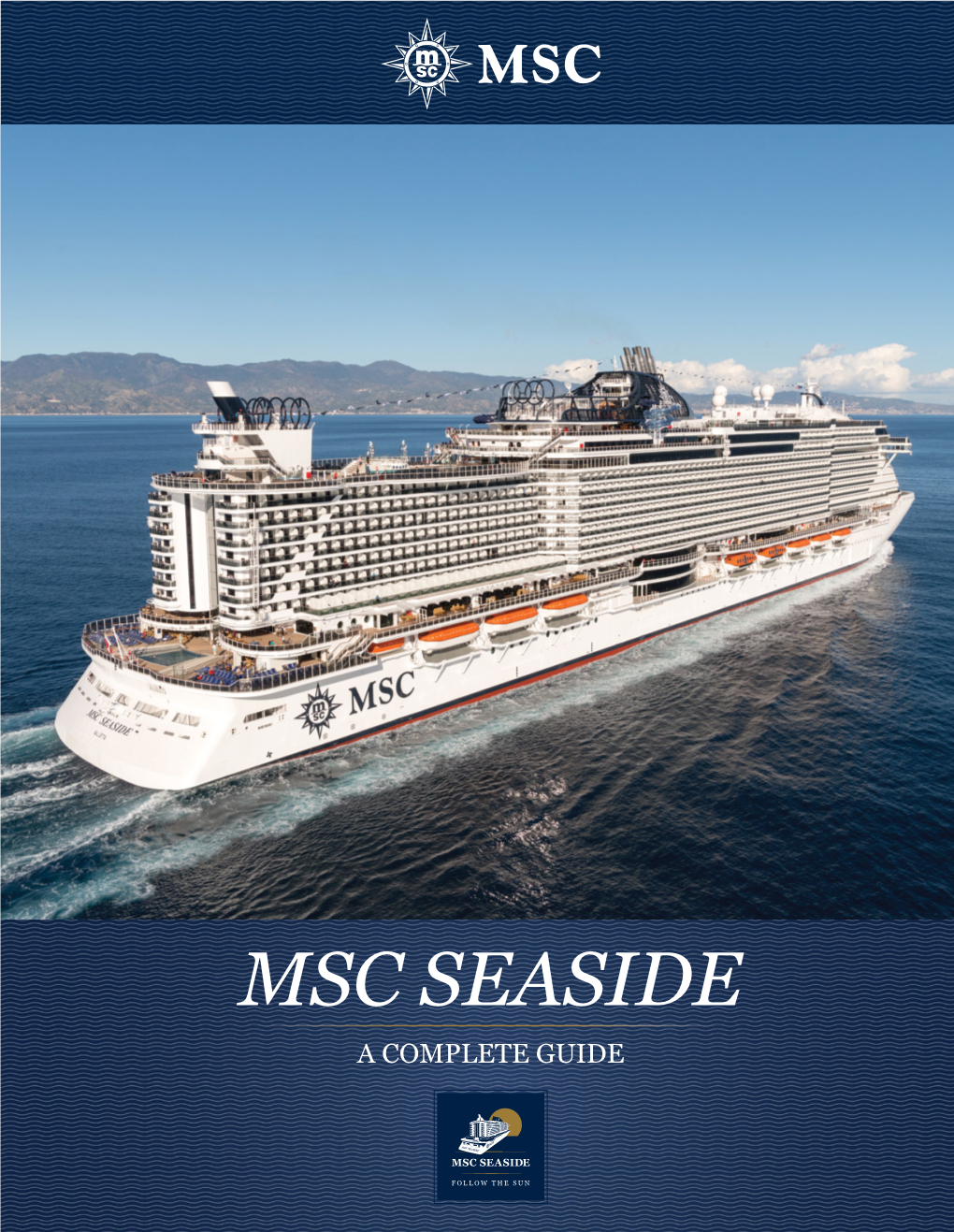 Msc Seaside a Complete Guide Content Introducing Msc Seaside the Ship That Follows the Sun