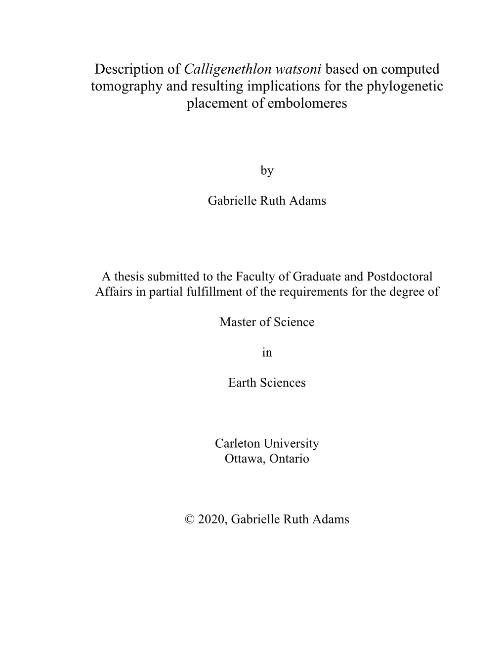 Description of Calligenethlon Watsoni Based on Computed Tomography and Resulting Implications for the Phylogenetic Placement of Embolomeres