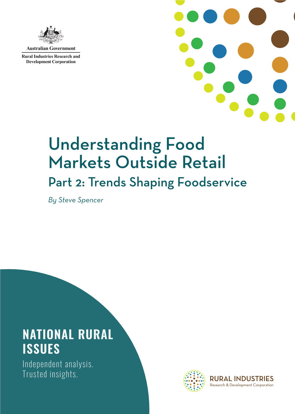 Understanding Food Markets Outside Retail Part 2: Trends Shaping Foodservice by Steve Spencer