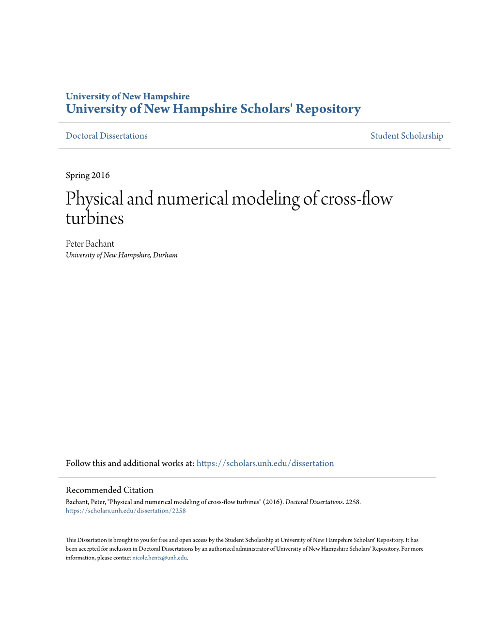 Physical and Numerical Modeling of Cross-Flow Turbines Peter Bachant University of New Hampshire, Durham