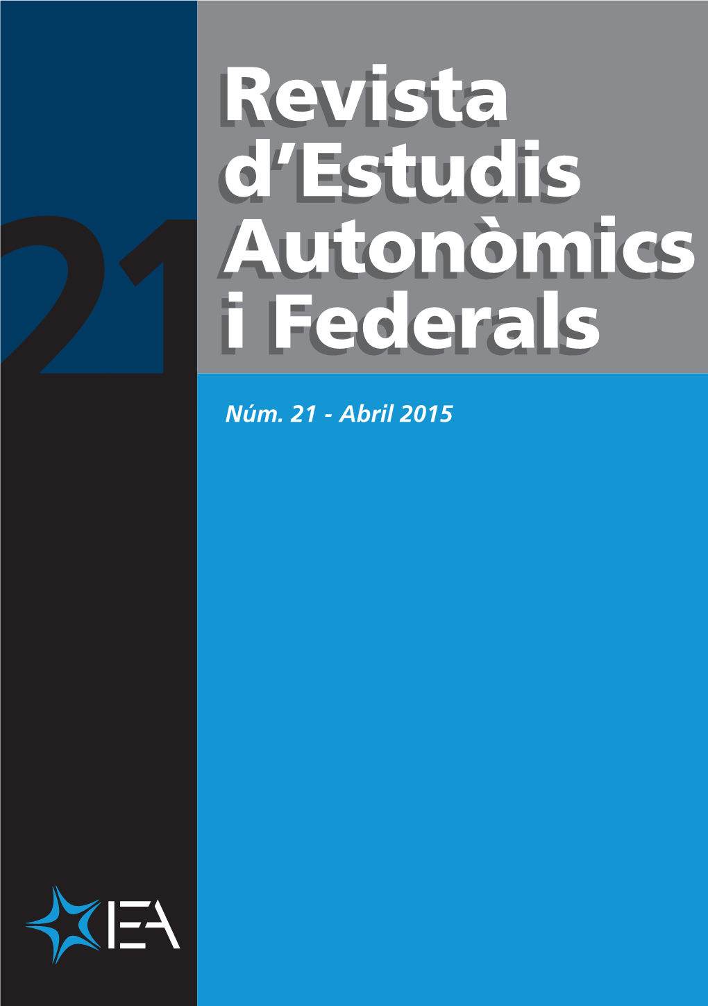 Revista D'estudis Autonòmics I Federals