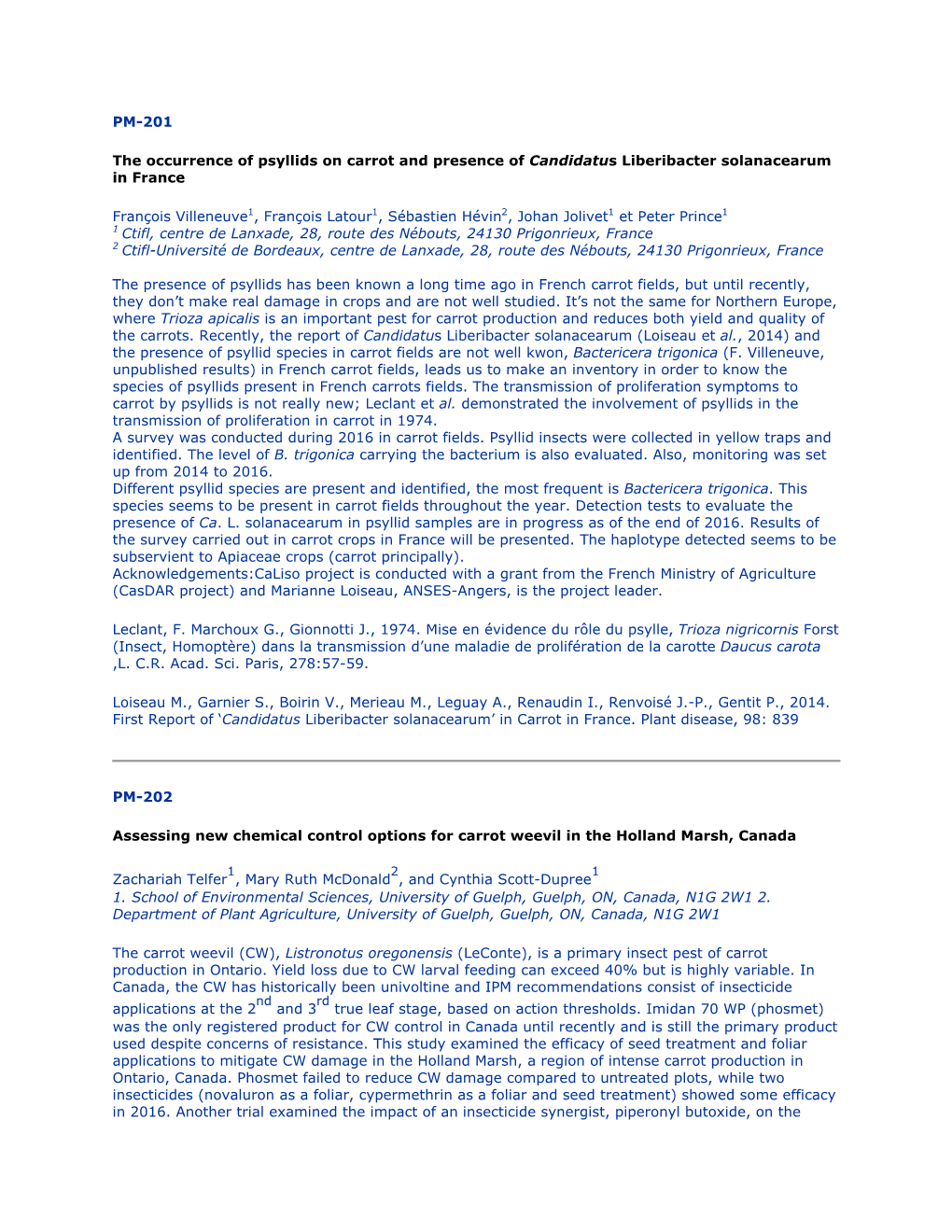 PM-201 the Occurrence of Psyllids on Carrot and Presence of Candidatus