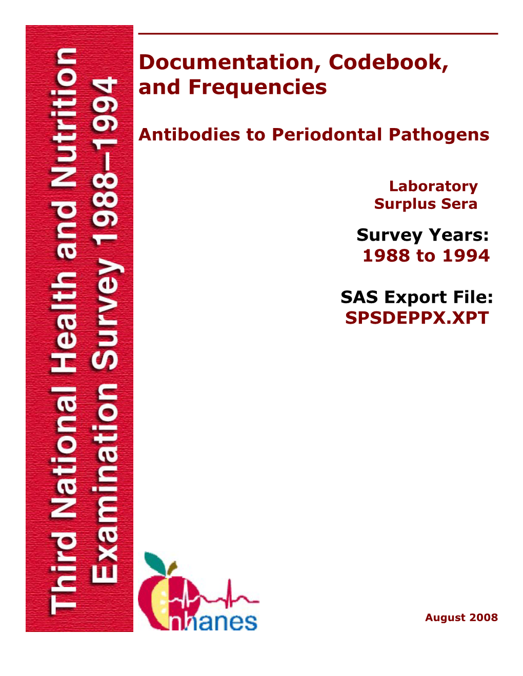 Documentation, Codebook, and Frequencies