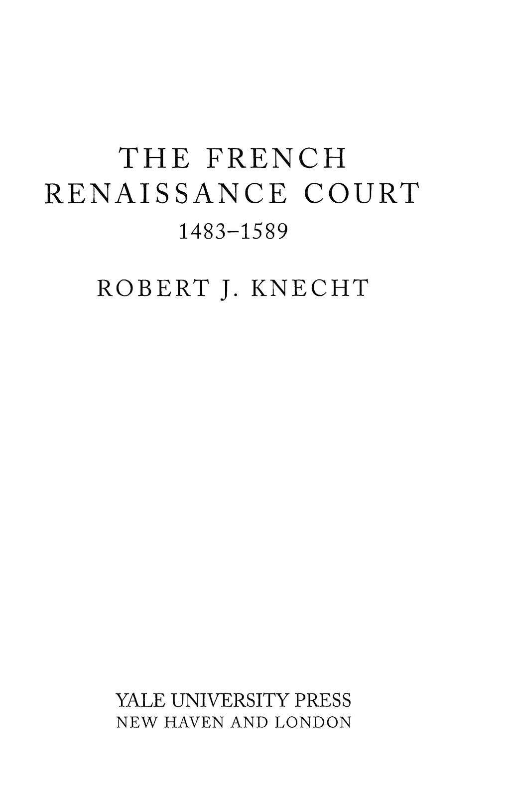 The French Renaissance Court