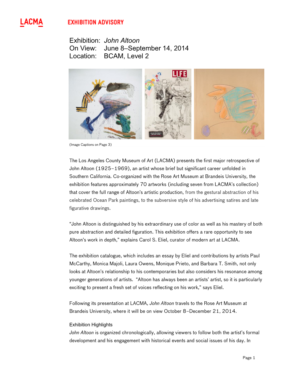 Exhibition: John Altoon on View: June 8–September 14, 2014 Location: BCAM, Level 2