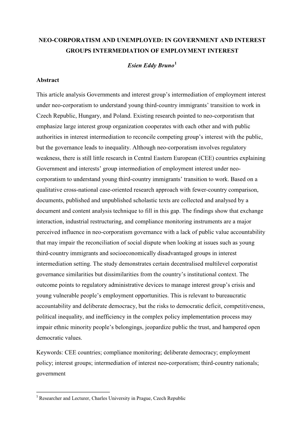 Neo-Corporatism and Unemployed: in Government and Interest Groups Intermediation of Employment Interest