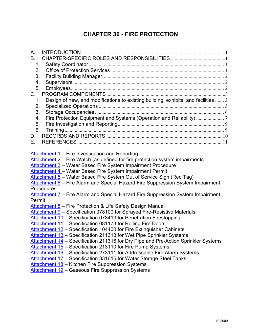 Chapter 36, “Fire Protection”, of This Manual) Where Protection Is out of Service When the Area Is Not Normally Occupied