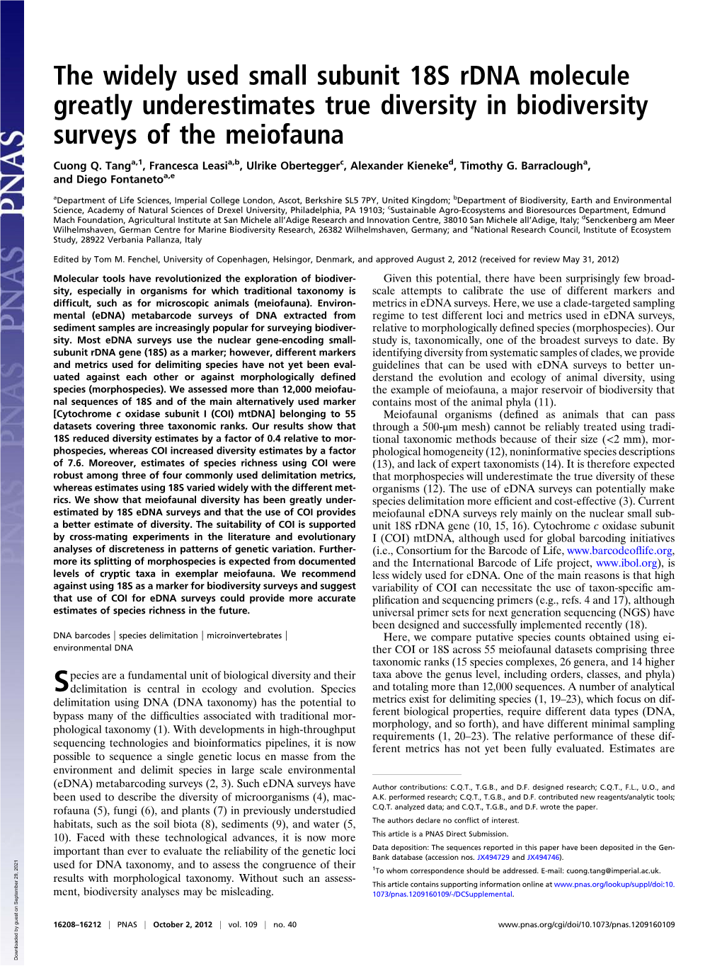 The Widely Used Small Subunit 18S Rdna Molecule Greatly Underestimates True Diversity in Biodiversity Surveys of the Meiofauna