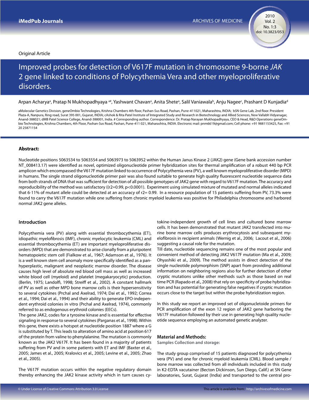 Improved Probes for Detection of V617F Mutation in Chromosome 9-Borne JAK 2 Gene Linked to Conditions of Polycythemia Vera and Other Myeloproliferative Disorders