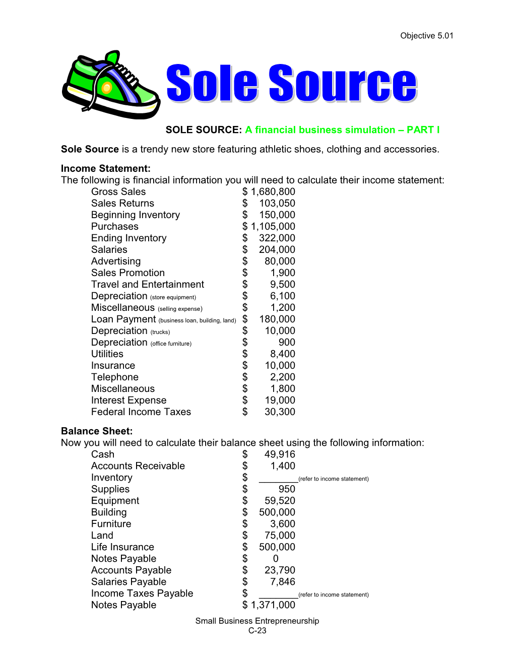 SOLE SOURCE: A Financial Business Simulation – PART I