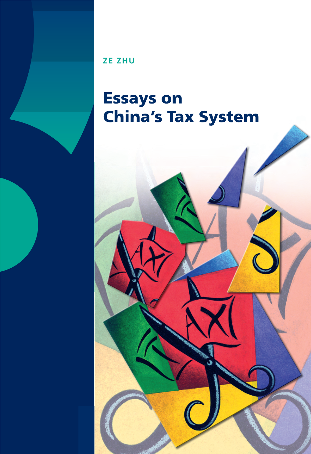 Essays on China's Tax System