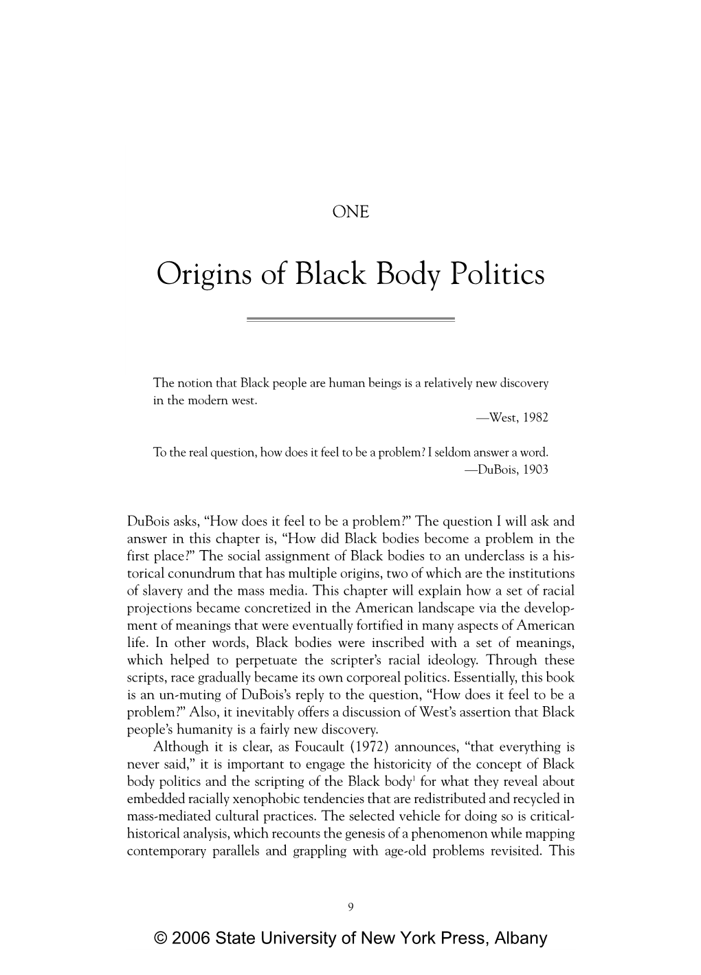 Origins of Black Body Politics