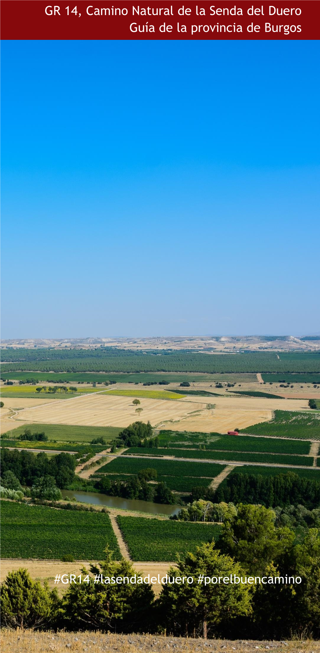 Sendero GR 14, Camino Natural De La Senda Del Duero. Guía De La