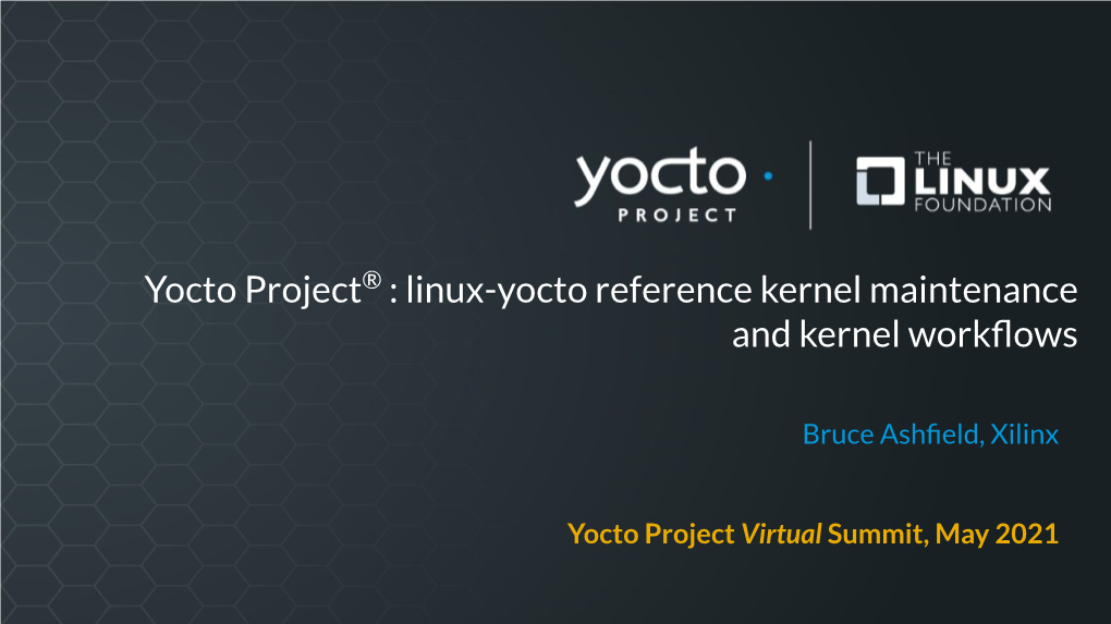 Linux-Yocto Reference Kernel Maintenance and Kernel Workflows
