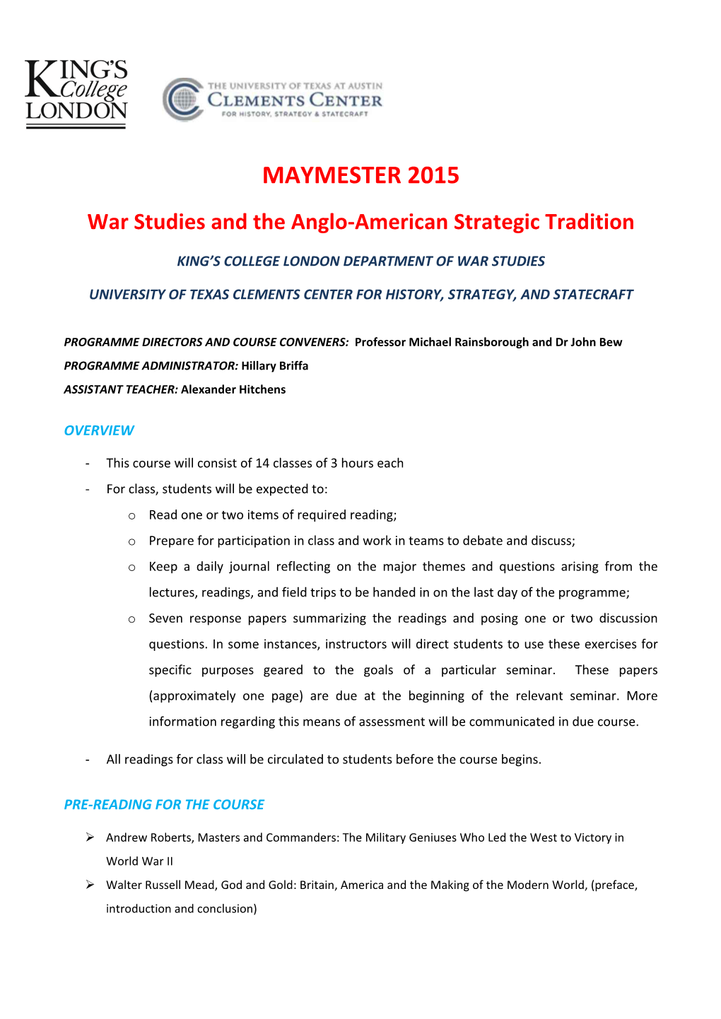 MAYMESTER 2015 War Studies and the Anglo‐American Strategic Tradition