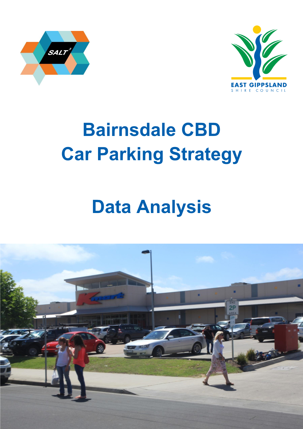 Bairnsdale CBD Car Parking Strategy Data Analysis