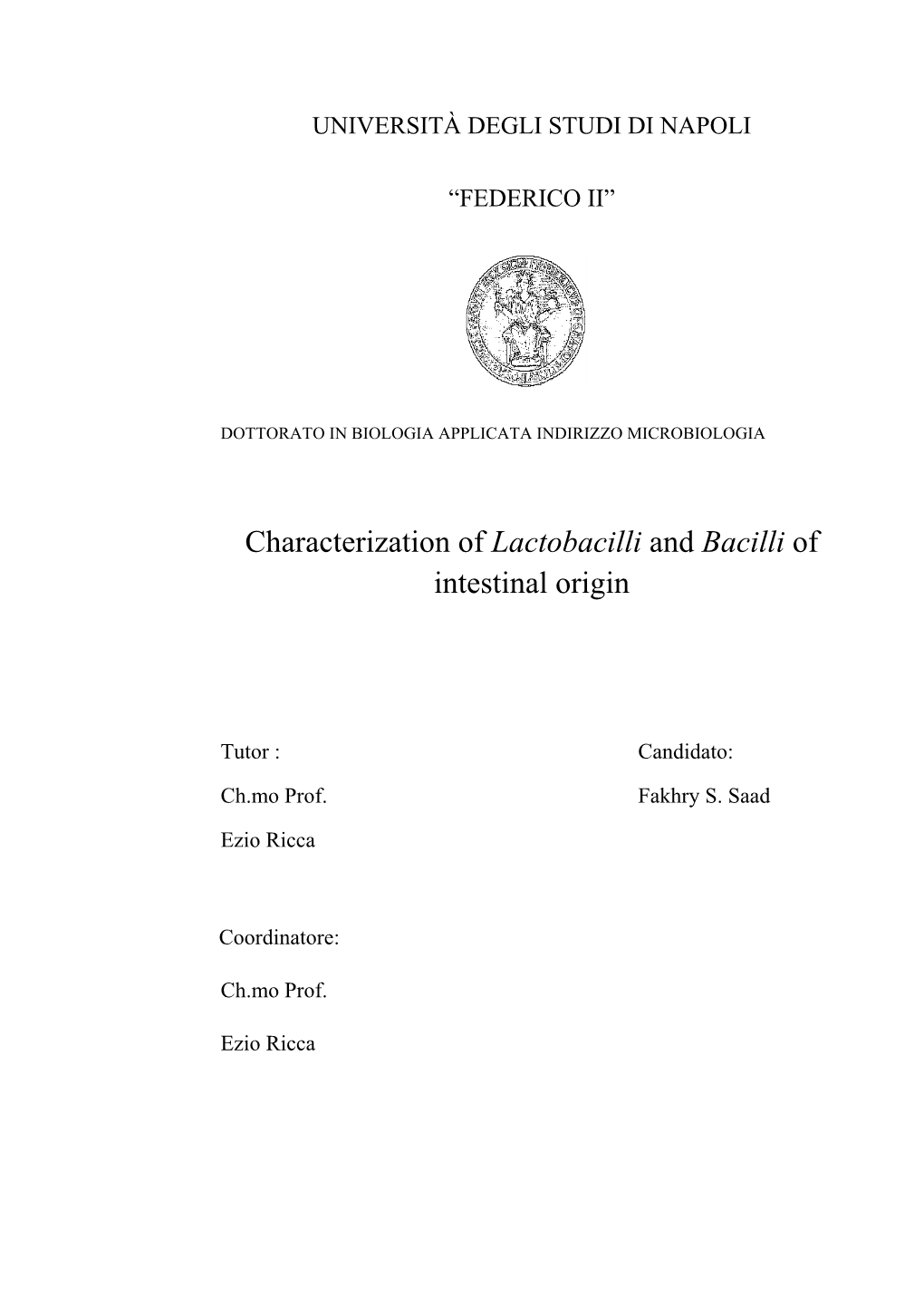 Characterization of Lactobacilli and Bacilli of Intestinal Origin