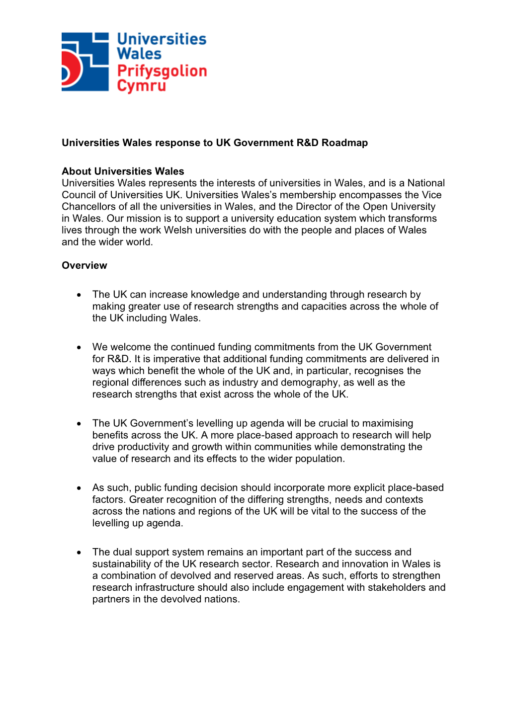 Universities Wales Response to UK Government R&D Roadmap About Universities Wales Universities Wales Represents the Interest