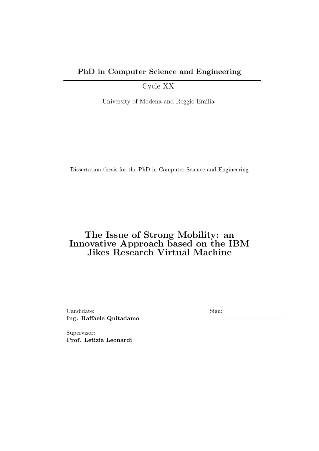 The Issue of Strong Mobility: an Innovative Approach Based on the IBM Jikes Research Virtual Machine