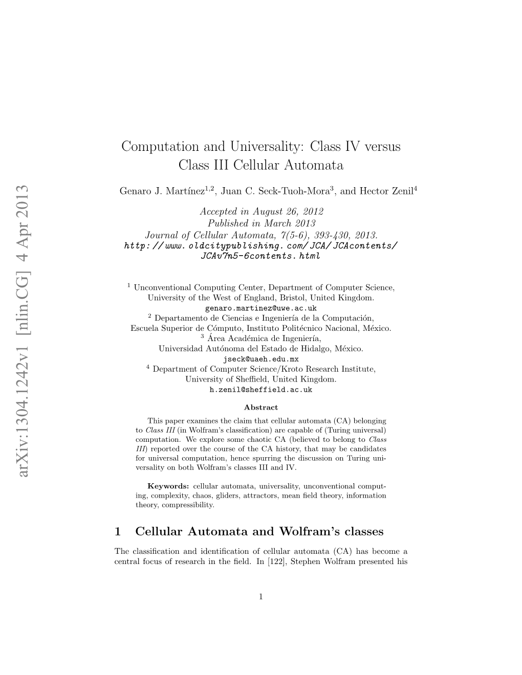 Computation and Universality: Class IV Versus Class III Cellular Automata