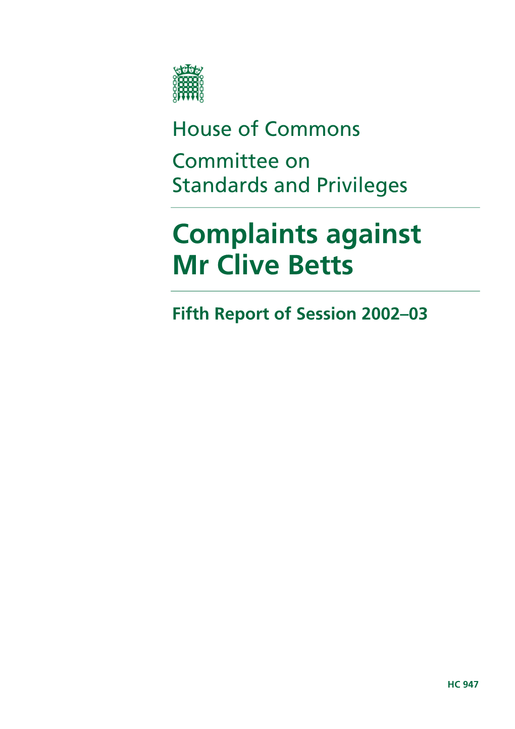 Complaints Against Mr Clive Betts