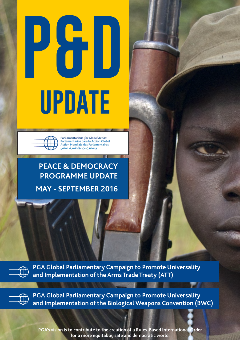 Peace & Democracy Programme Update