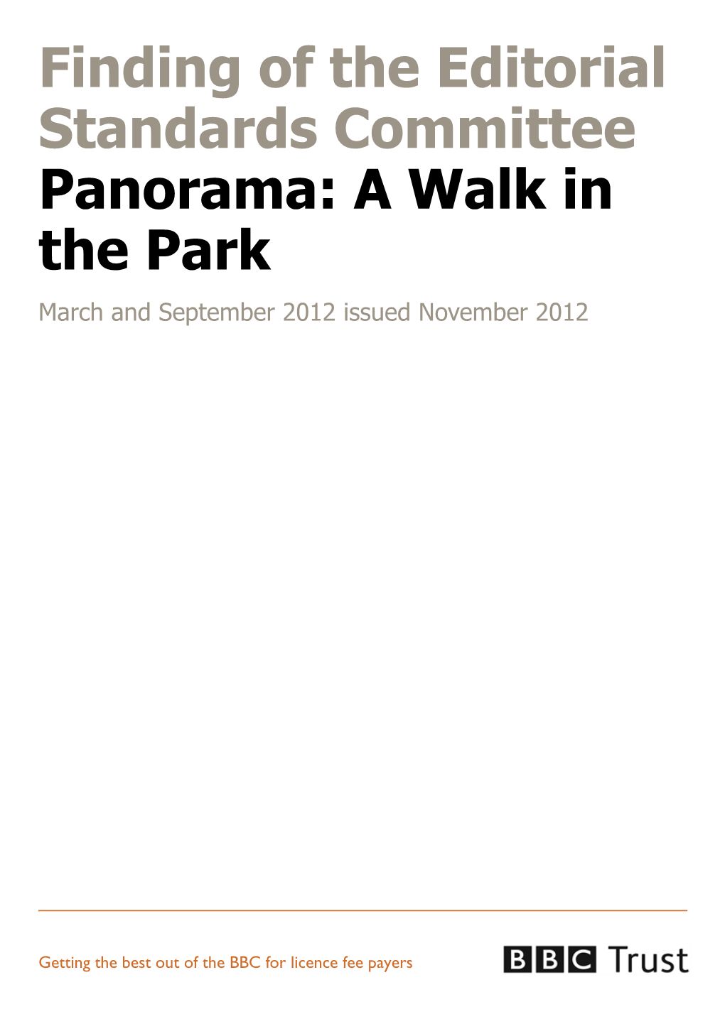 Panorama: a Walk in the Park March and September 2012 Issued November 2012