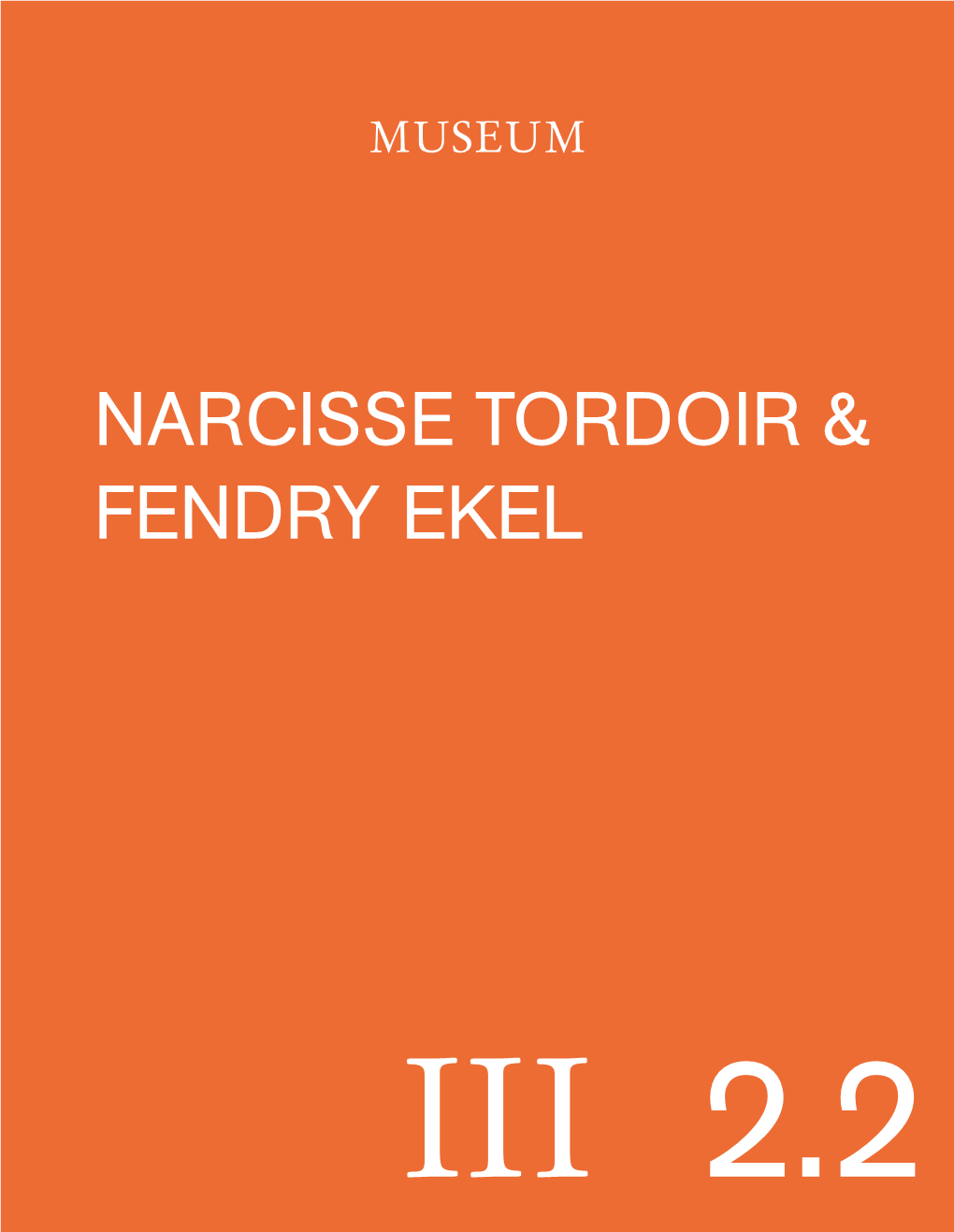 Narcisse Tordoir & Fendry Ekel
