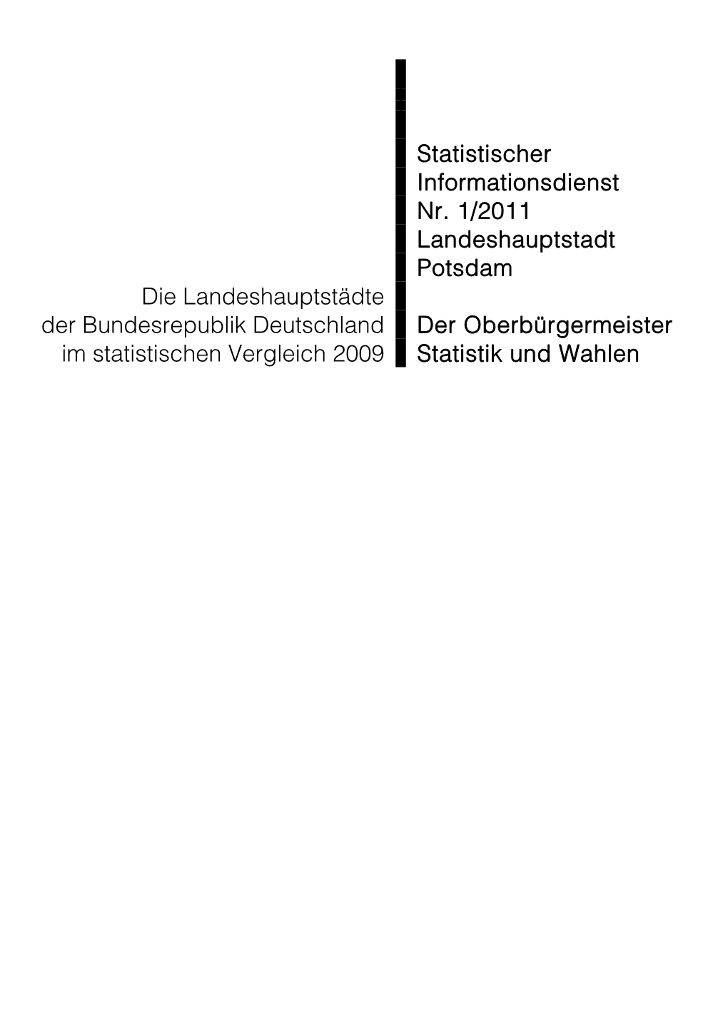 Die Landeshauptstädte Deutschlands Im Statistischen Vergleich 2009