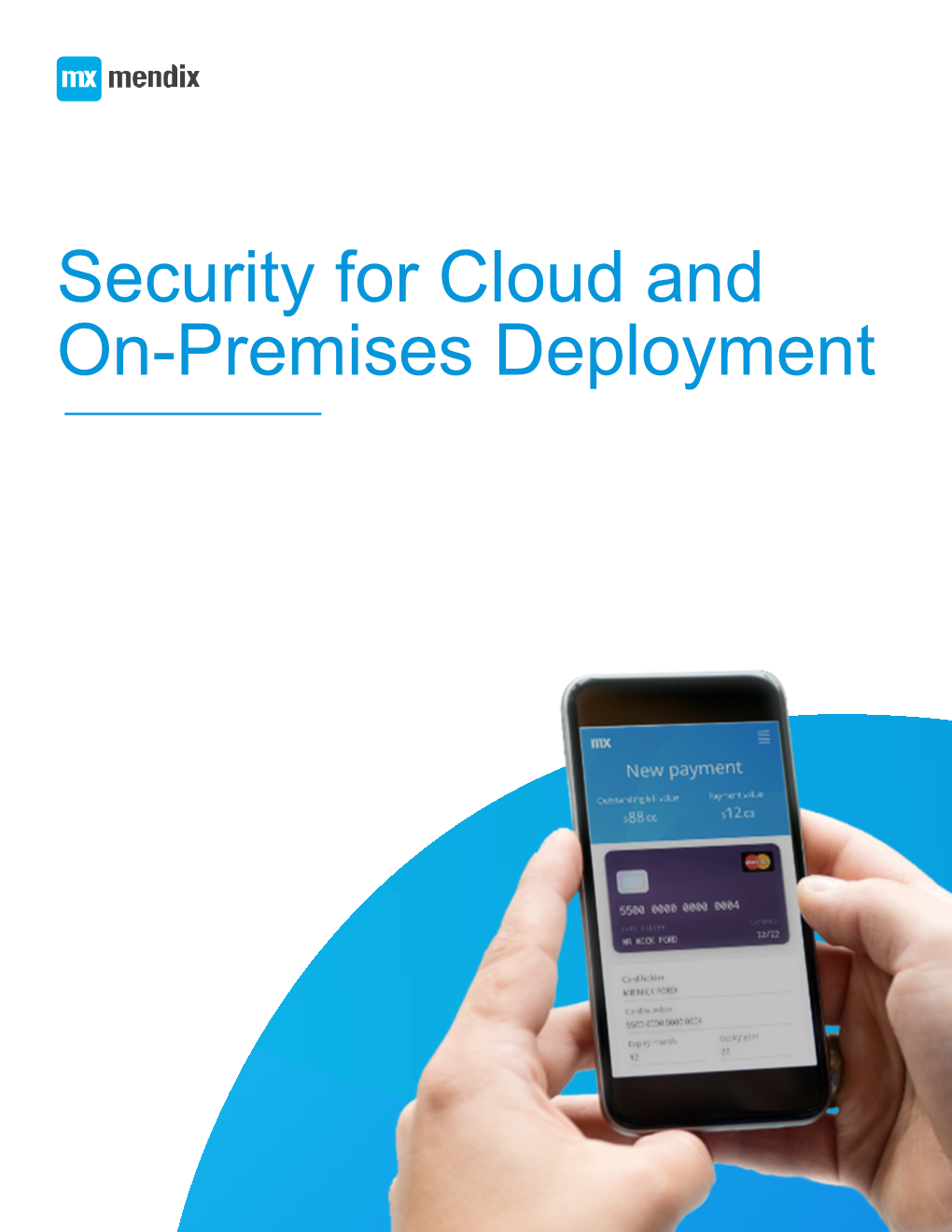 Security for Cloud and On-Premises Deployment
