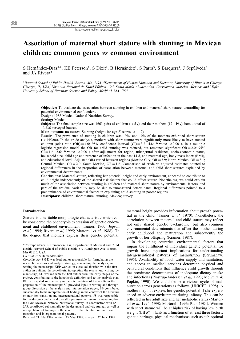 Association of Maternal Short Stature with Stunting in Mexican Children: Common Genes Vs Common Environment