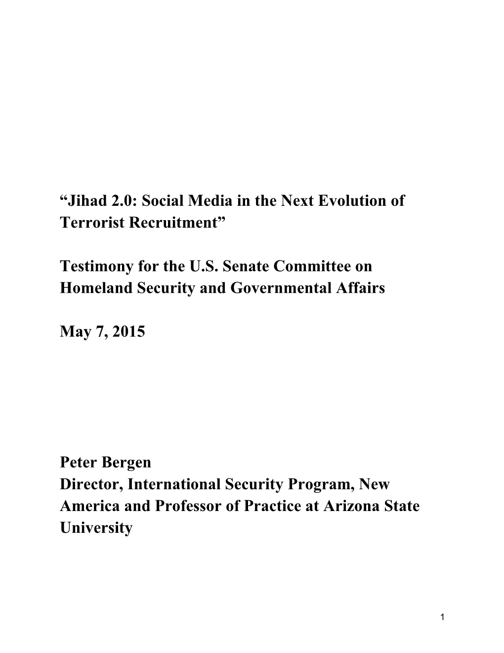 Jihad 2.0: Social Media in the Next Evolution of Terrorist Recruitment”