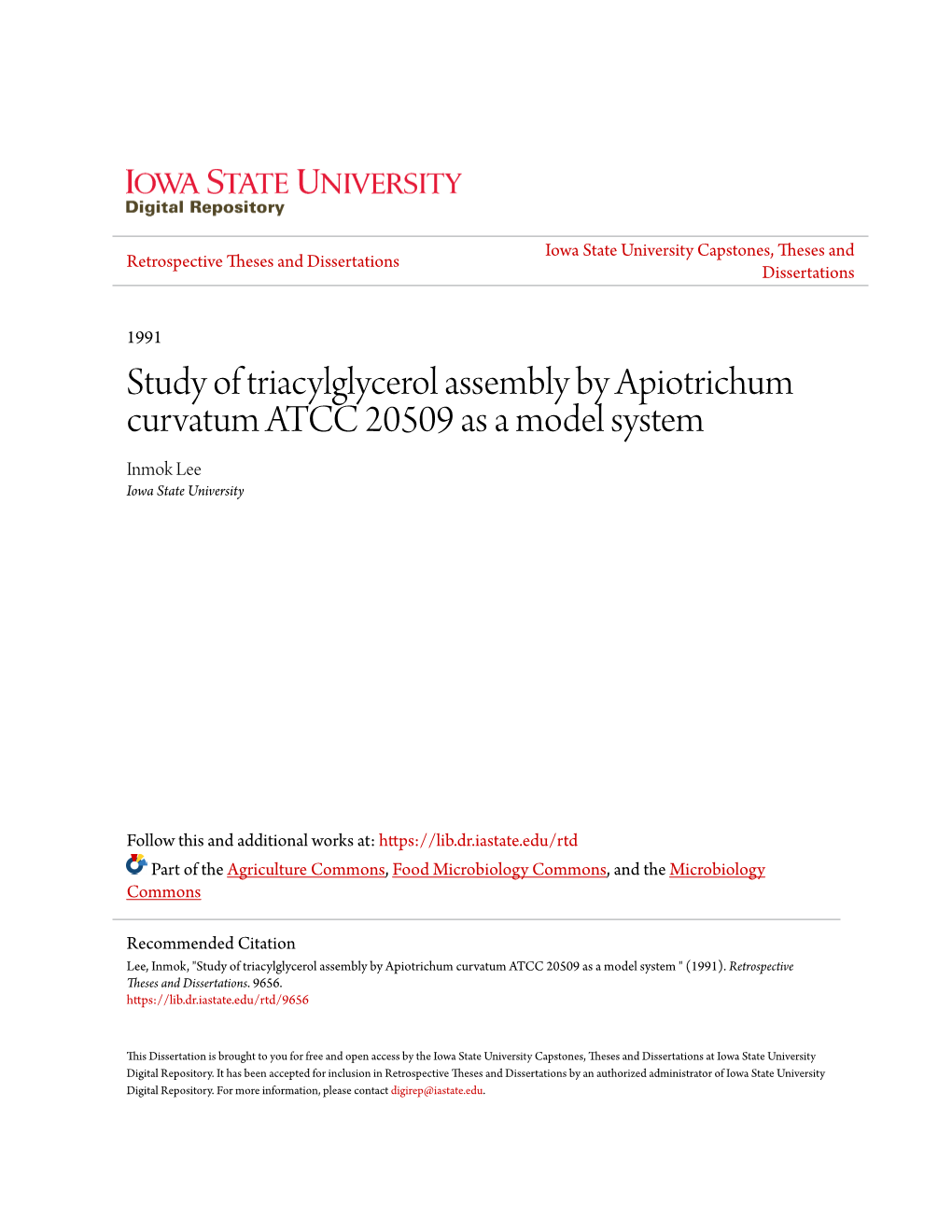 Study of Triacylglycerol Assembly by Apiotrichum Curvatum ATCC 20509 As a Model System Inmok Lee Iowa State University