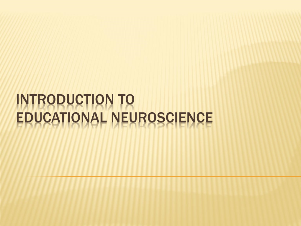 Educational Neuroscience True Or False?