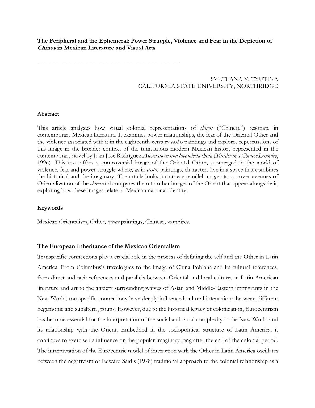 The Peripheral and the Ephemeral: Power Struggle, Violence and Fear in the Depiction of Chinos in Mexican Literature and Visual Arts