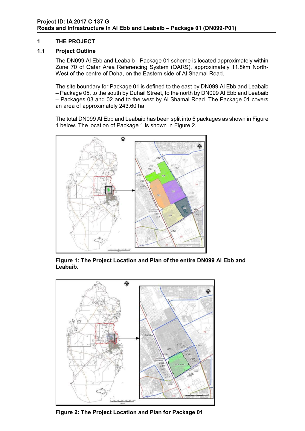 Project ID: IA 2017 C 137 G Roads and Infrastructure in Al Ebb and Leabaib – Package 01 (DN099-P01)