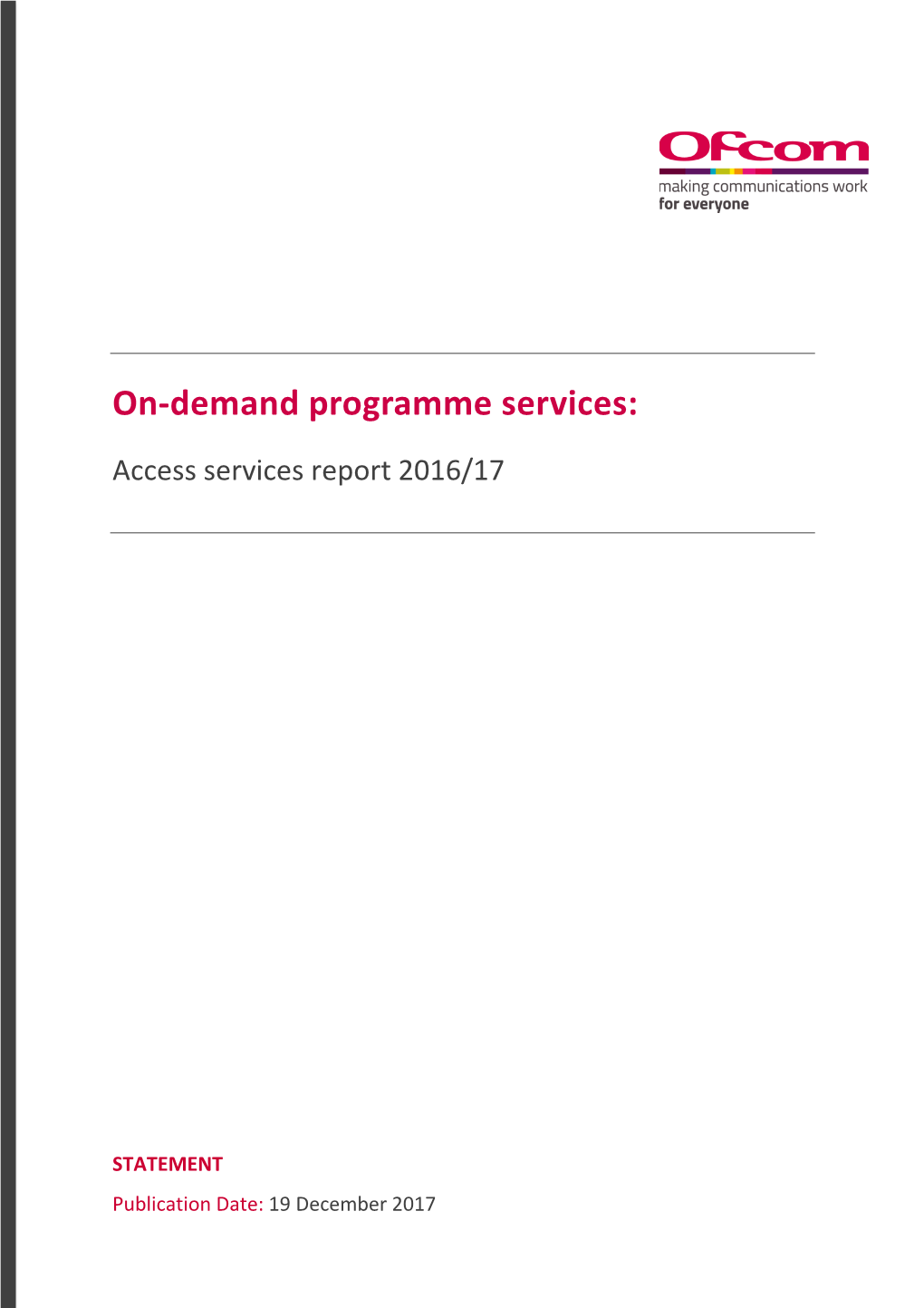 On-Demand Programme Services: Access Services Report 2017
