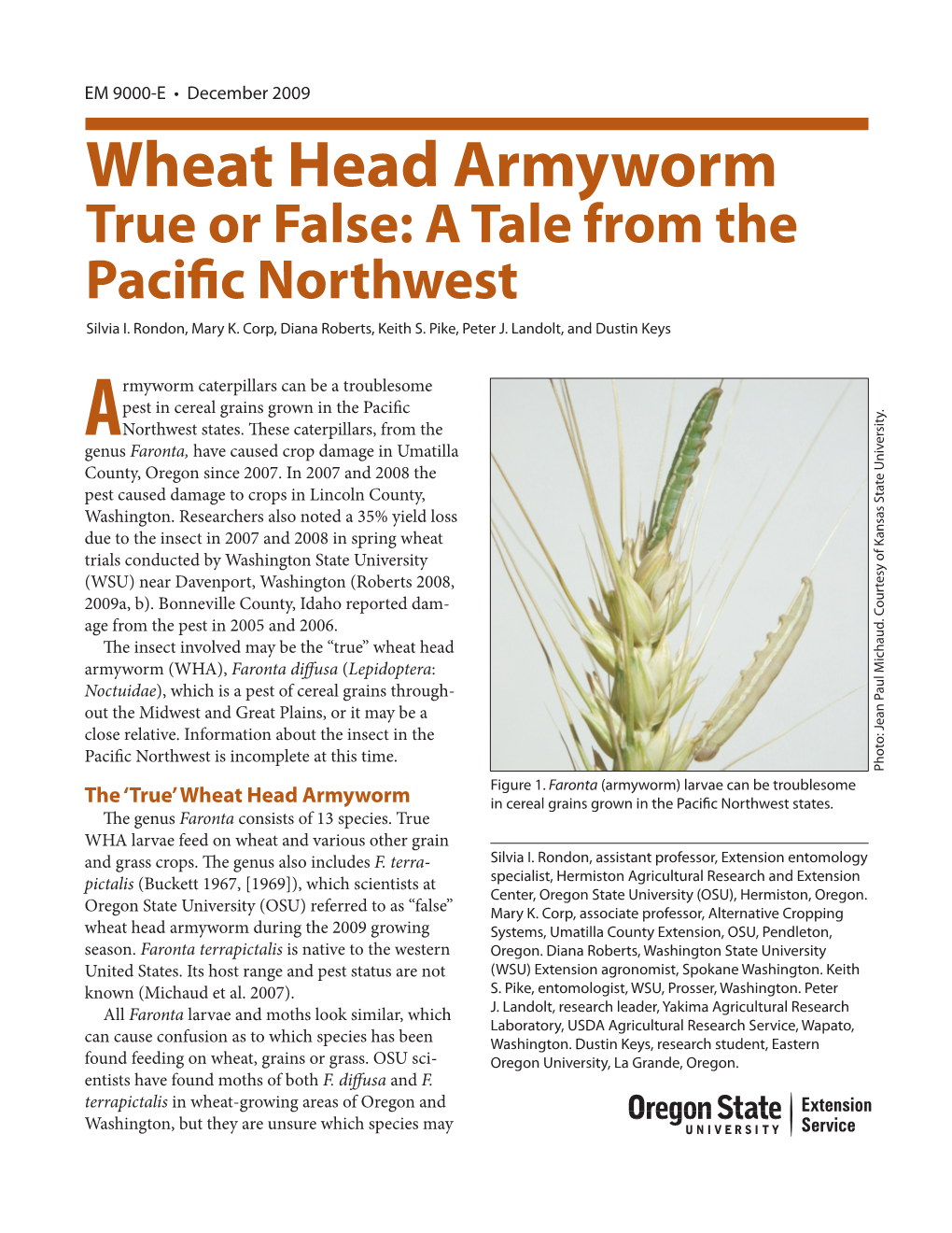 Wheat Head Armyworm True Or False: a Tale from the Pacific Northwest Silvia I