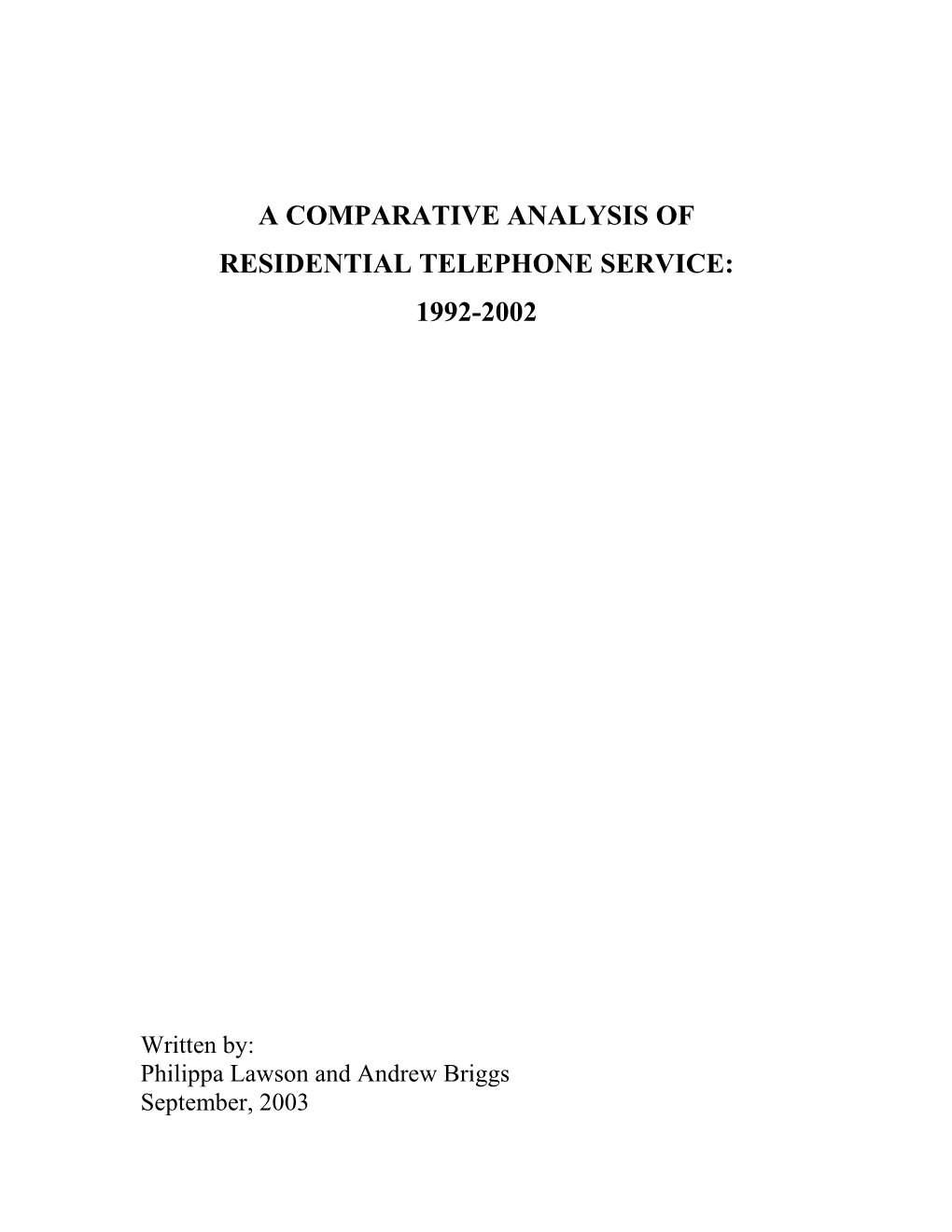 A Comparative Analysis of Residential Telephone Service: 1992-2002