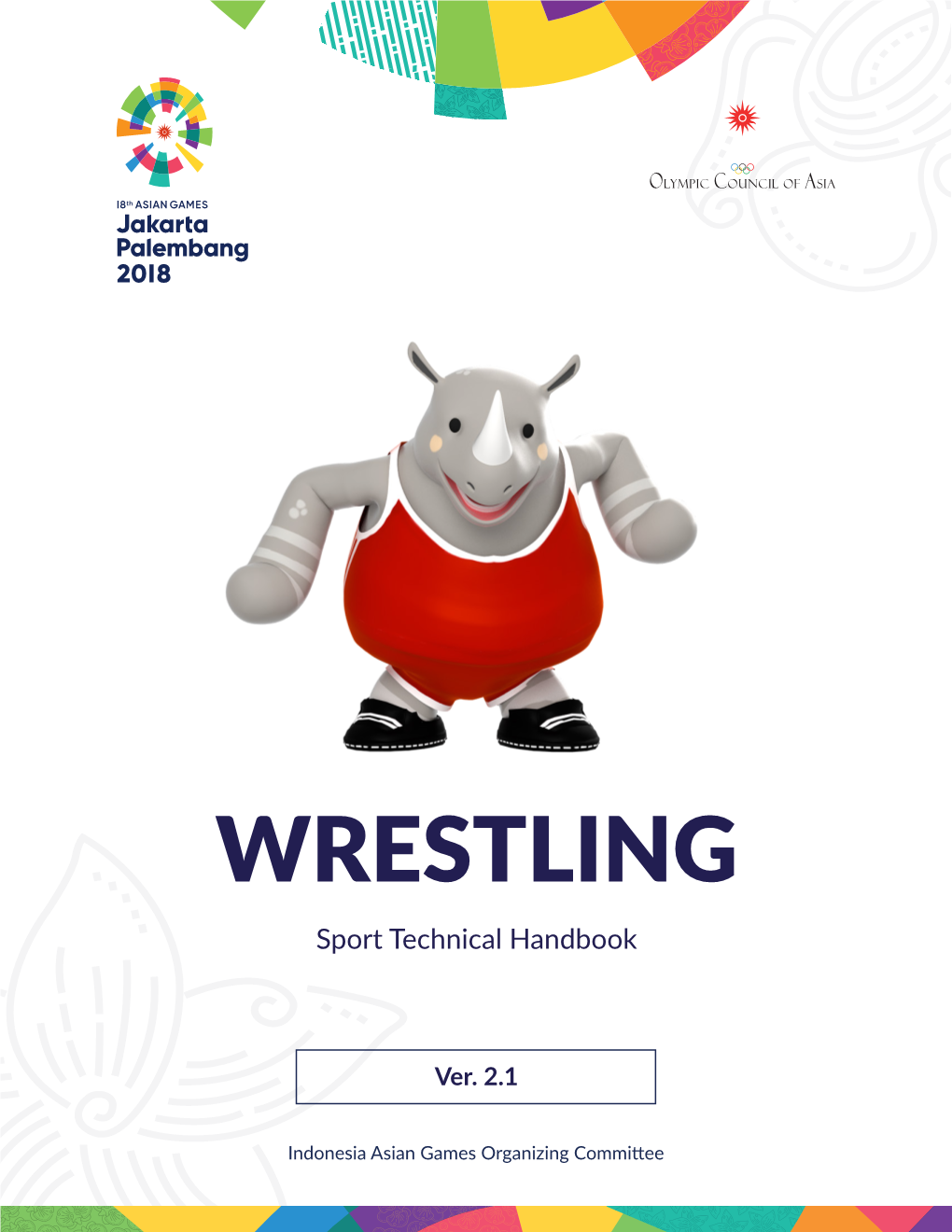 United World Wrestling International Wrestling Rules and Other Relevant Regulations and Competition Rules, in Force During the Games Time