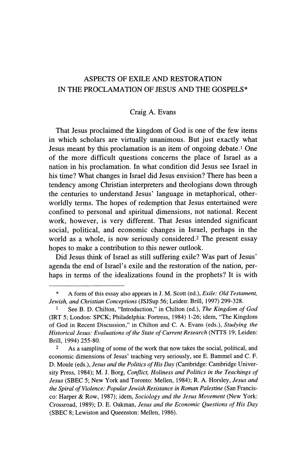 Aspects of Exile and Restoration in the Proclamation of Jesus and the Gospels*